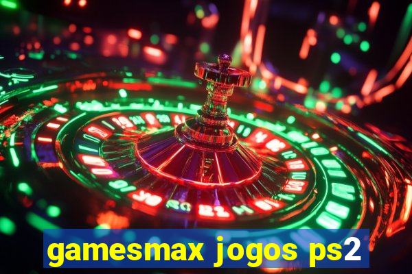 gamesmax jogos ps2